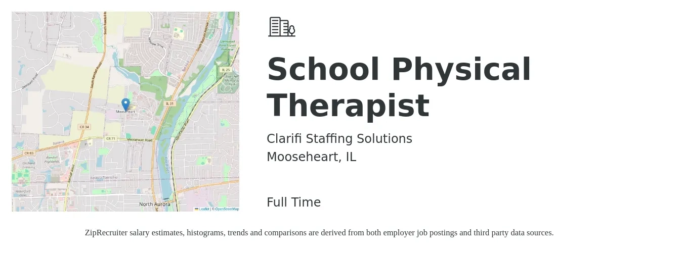 Clarifi Staffing Solutions job posting for a School Physical Therapist in Mooseheart, IL with a salary of $28 to $50 Hourly with a map of Mooseheart location.