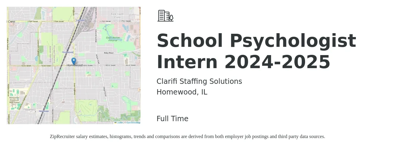 Clarifi Staffing Solutions job posting for a School Psychologist Intern 2024-2025 in Homewood, IL with a salary of $65,500 to $115,300 Yearly with a map of Homewood location.