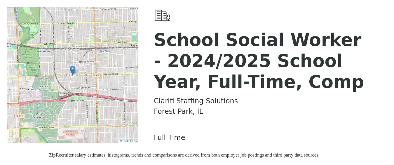 Clarifi Staffing Solutions job posting for a School Social Worker - 2024/2025 School Year, Full-Time, Comp in Forest Park, IL with a salary of $51,500 to $70,600 Yearly with a map of Forest Park location.