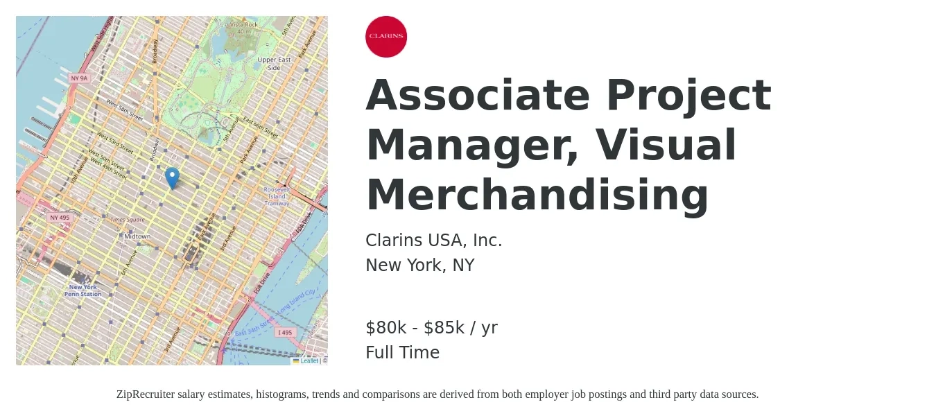 Clarins USA, Inc. job posting for a Associate Project Manager, Visual Merchandising in New York, NY with a salary of $80,000 to $85,000 Yearly with a map of New York location.