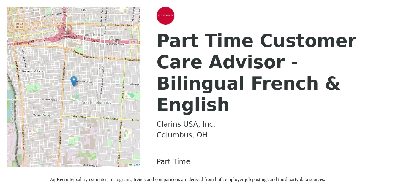 Clarins USA, Inc. job posting for a Part Time Customer Care Advisor - Bilingual French & English in Columbus, OH with a salary of $15 to $19 Hourly with a map of Columbus location.