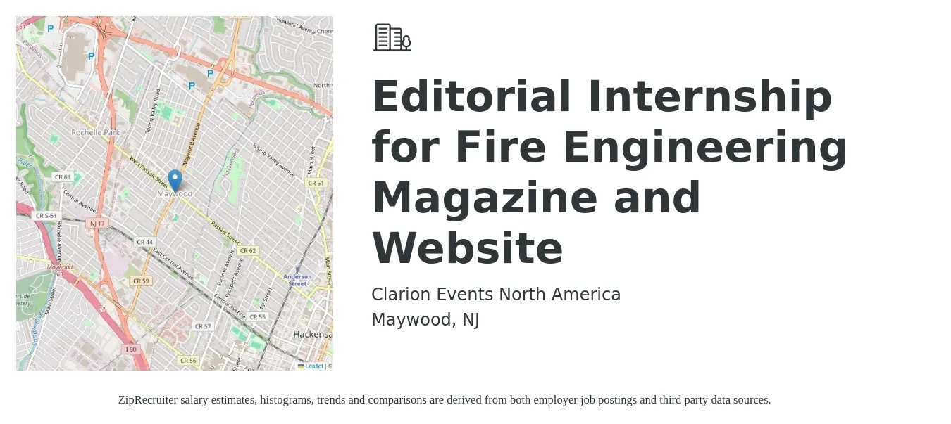 Clarion Events North America job posting for a Editorial Internship for Fire Engineering Magazine and Website in Maywood, NJ with a salary of $16 Hourly with a map of Maywood location.