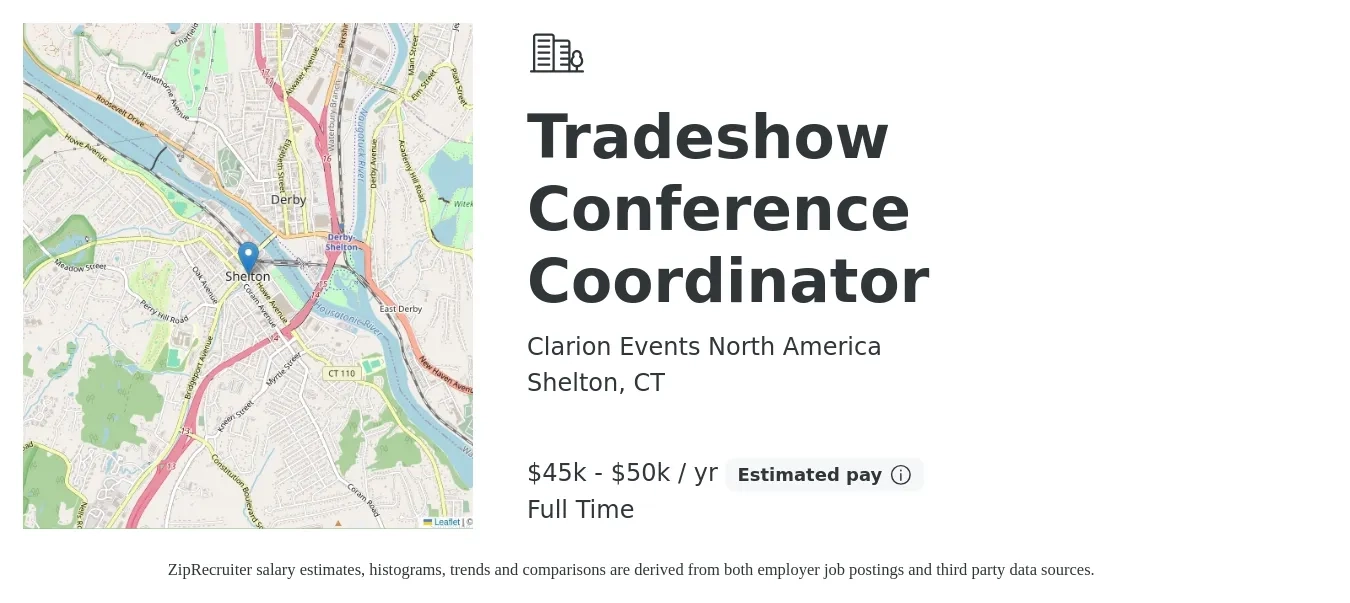 Clarion Events North America job posting for a Tradeshow Conference Coordinator in Shelton, CT with a salary of $45,000 to $50,000 Yearly with a map of Shelton location.