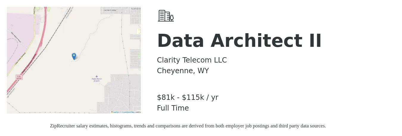 Clarity Telecom LLC job posting for a Data Architect II in Cheyenne, WY with a salary of $81,000 to $115,000 Yearly with a map of Cheyenne location.