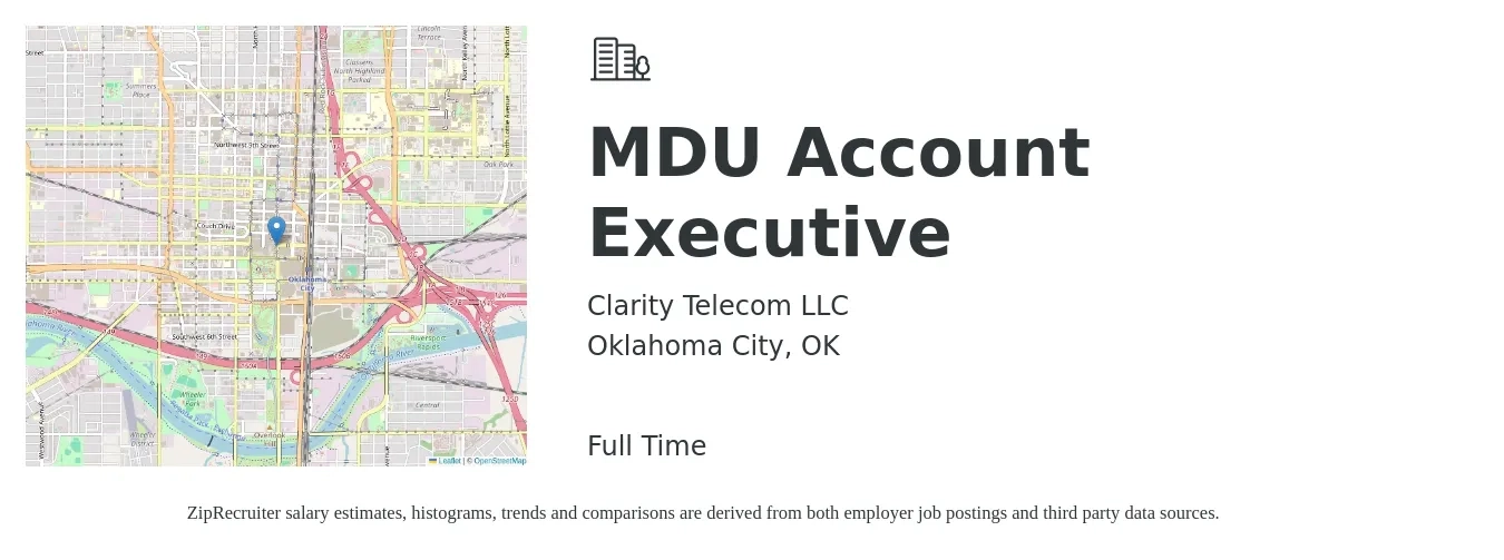 Clarity Telecom LLC job posting for a MDU Account Executive in Oklahoma City, OK with a salary of $43,700 to $76,900 Yearly with a map of Oklahoma City location.