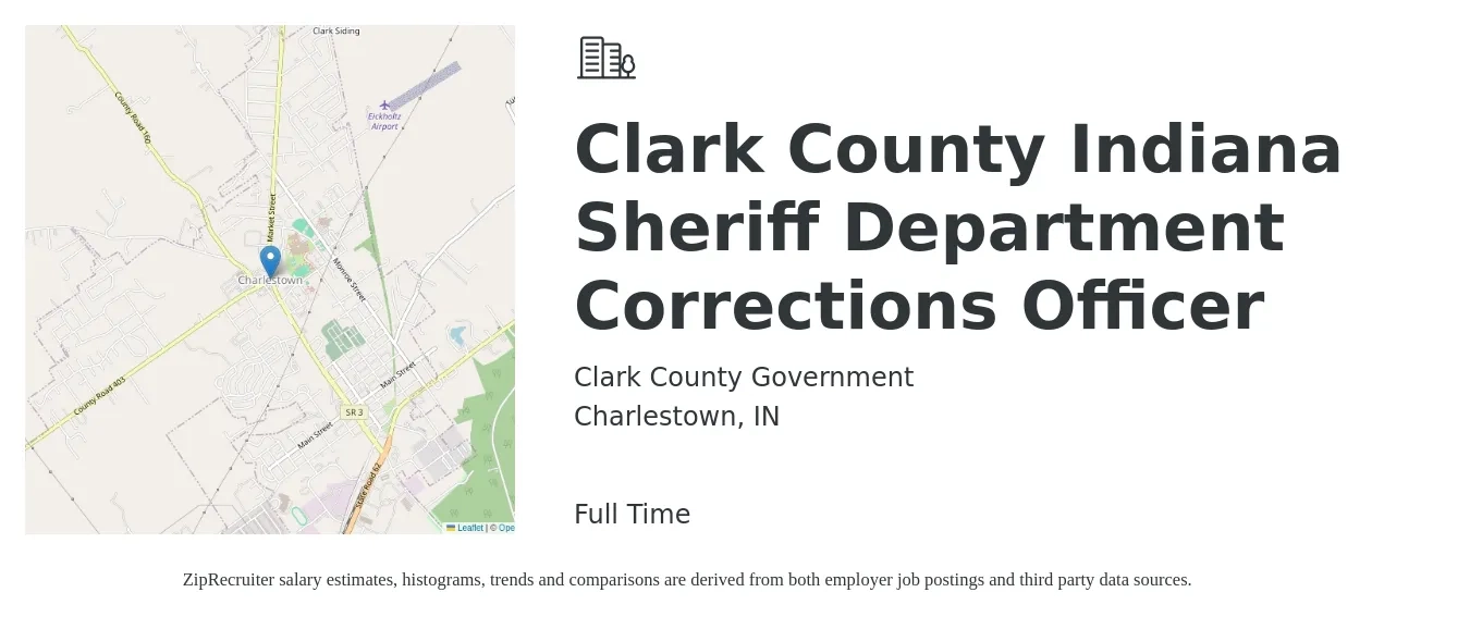 Clark County Government job posting for a Clark County Indiana Sheriff Department Corrections Officer in Charlestown, IN with a salary of $42,300 to $55,200 Yearly with a map of Charlestown location.