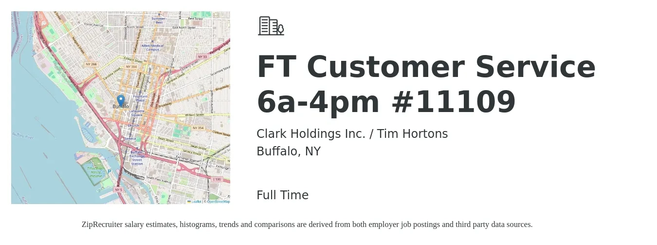 Clark Holdings Inc. / Tim Hortons job posting for a FT Customer Service 6a-4pm #11109 in Buffalo, NY with a salary of $15 to $17 Hourly with a map of Buffalo location.