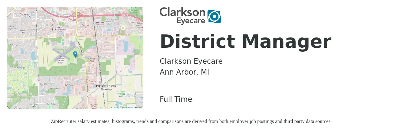 Clarkson Eyecare job posting for a District Manager in Ann Arbor, MI with a salary of $63,100 to $90,000 Yearly with a map of Ann Arbor location.