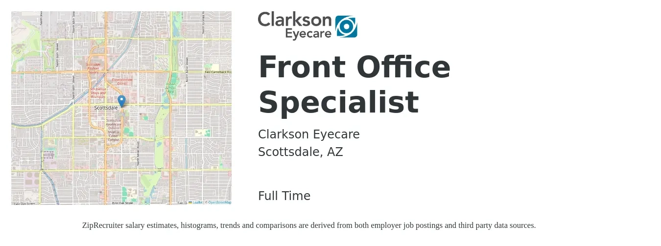 Clarkson Eyecare job posting for a Front Office Specialist in Scottsdale, AZ with a salary of $15 to $20 Hourly with a map of Scottsdale location.