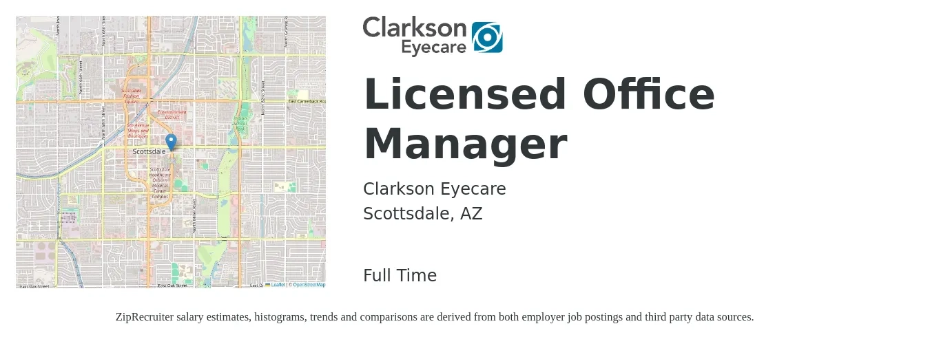 Clarkson Eyecare job posting for a Licensed Office Manager in Scottsdale, AZ with a salary of $40,300 to $59,400 Yearly with a map of Scottsdale location.
