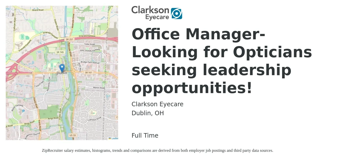 Clarkson Eyecare job posting for a Office Manager- Looking for Opticians seeking leadership opportunities! in Dublin, OH with a salary of $38,500 to $56,800 Yearly with a map of Dublin location.