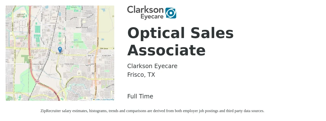 Clarkson Eyecare job posting for a Optical Sales Associate in Frisco, TX with a salary of $15 to $18 Hourly with a map of Frisco location.