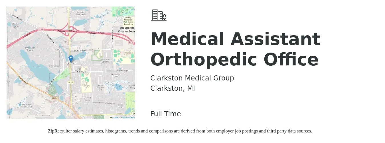 Clarkston Medical Group job posting for a Medical Assistant Orthopedic Office in Clarkston, MI with a salary of $18 to $23 Hourly with a map of Clarkston location.