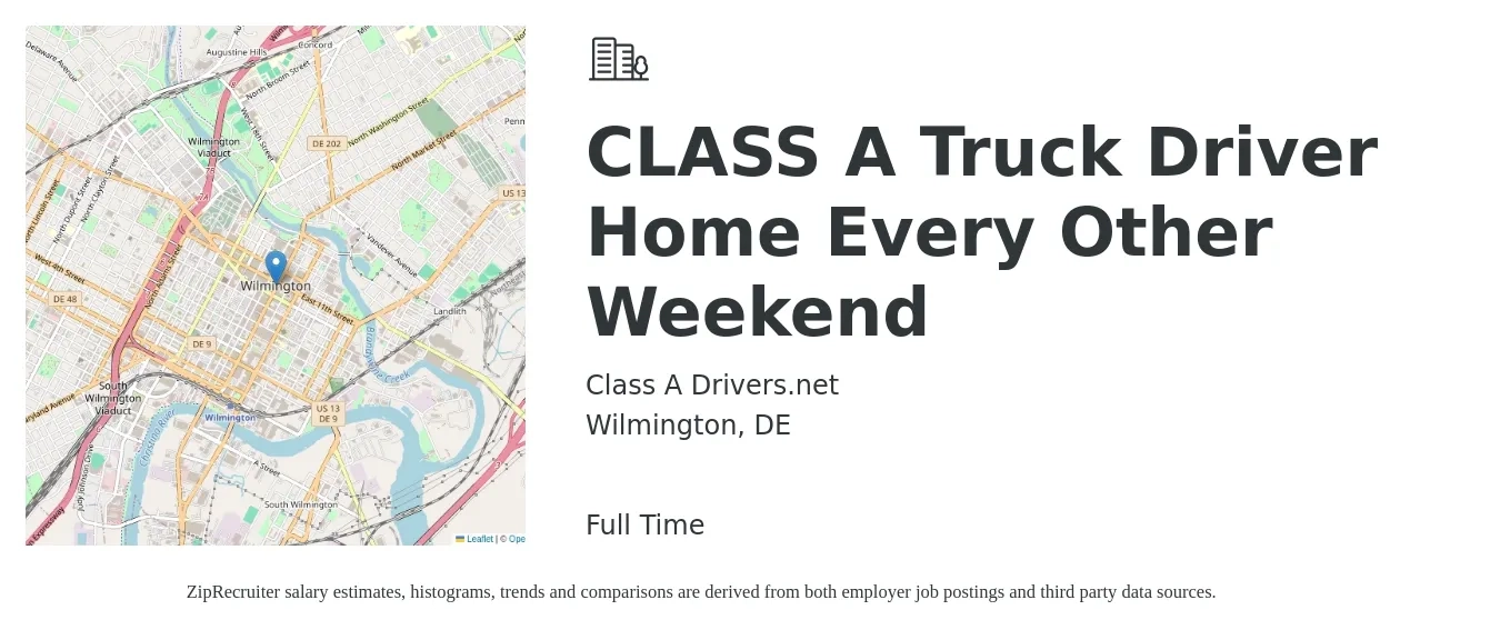 Class A Drivers.net job posting for a CLASS A Truck Driver Home Every Other Weekend in Wilmington, DE with a salary of $1,400 to $1,800 Weekly with a map of Wilmington location.