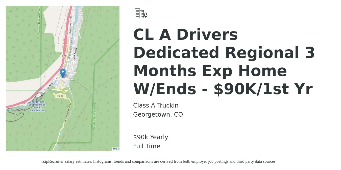 Class A Truckin job posting for a CL A Drivers Dedicated Regional 3 Months Exp Home W/Ends - $90K/1st Yr in Georgetown, CO with a salary of $90,000 Yearly with a map of Georgetown location.