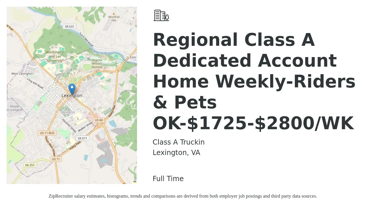 Class A Truckin job posting for a Regional Class A Dedicated Account Home Weekly-Riders & Pets OK-$1725-$2800/WK in Lexington, VA with a salary of $2,800 Weekly with a map of Lexington location.