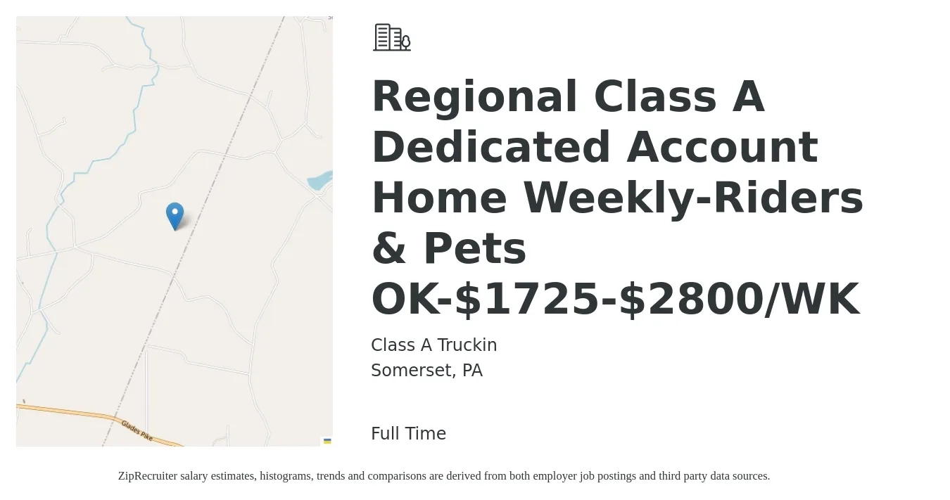 Class A Truckin job posting for a Regional Class A Dedicated Account Home Weekly-Riders & Pets OK-$1725-$2800/WK in Somerset, PA with a salary of $2,800 Weekly with a map of Somerset location.