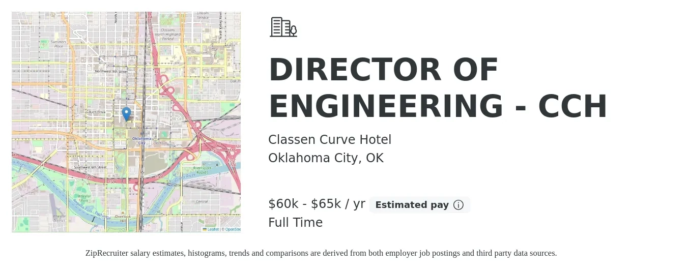 Classen Curve Hotel job posting for a DIRECTOR OF ENGINEERING - CCH in Oklahoma City, OK with a salary of $60,000 to $65,000 Yearly with a map of Oklahoma City location.