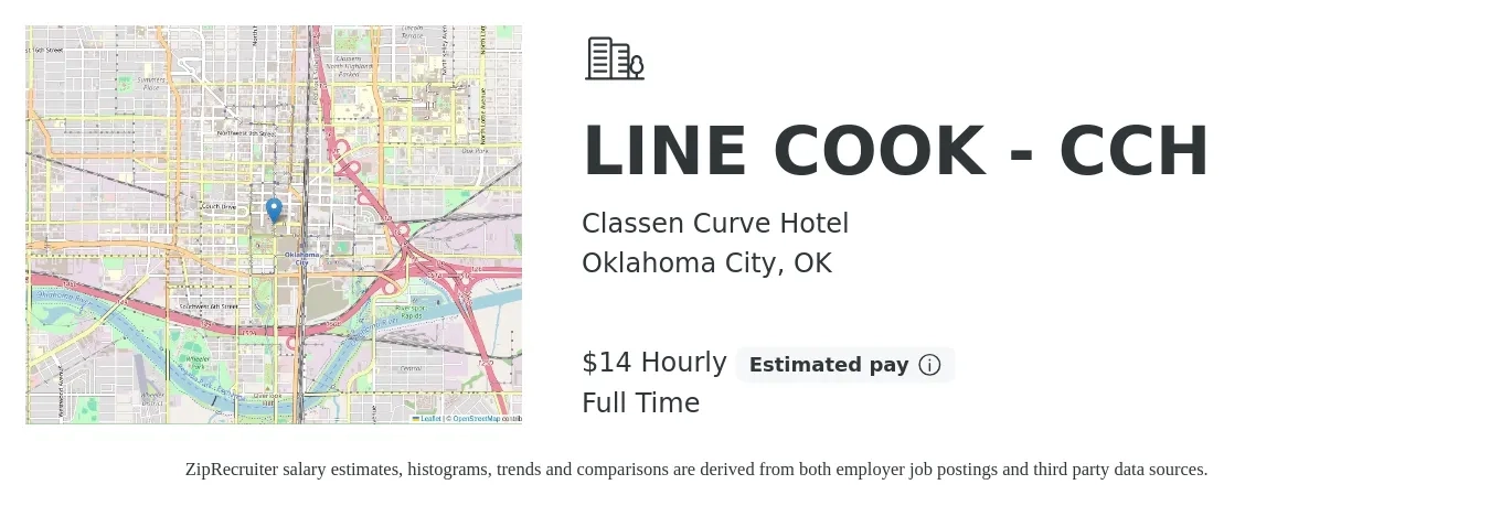 Classen Curve Hotel job posting for a LINE COOK - CCH in Oklahoma City, OK with a salary of $15 Hourly with a map of Oklahoma City location.