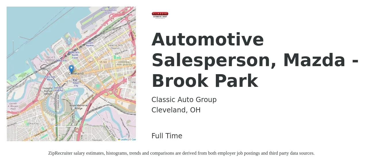 Classic Auto Group job posting for a Automotive Salesperson, Mazda - Brook Park in Cleveland, OH with a salary of $34,000 to $63,100 Yearly with a map of Cleveland location.