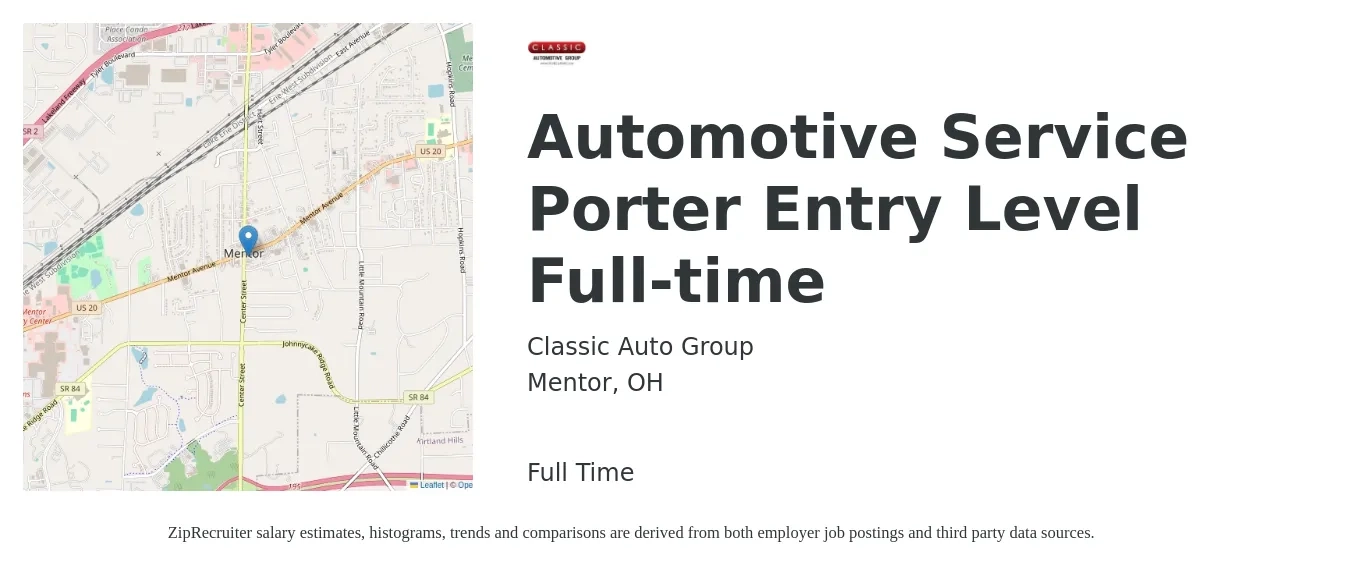 Classic Auto Group job posting for a Automotive Service Porter Entry Level Full-time in Mentor, OH with a salary of $14 to $16 Hourly with a map of Mentor location.