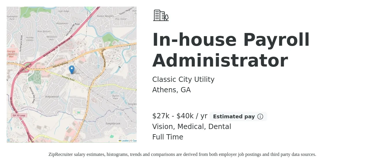 Classic City Utility job posting for a In-house Payroll Administrator in Athens, GA with a salary of $27,500 to $40,000 Yearly and benefits including life_insurance, medical, vision, and dental with a map of Athens location.