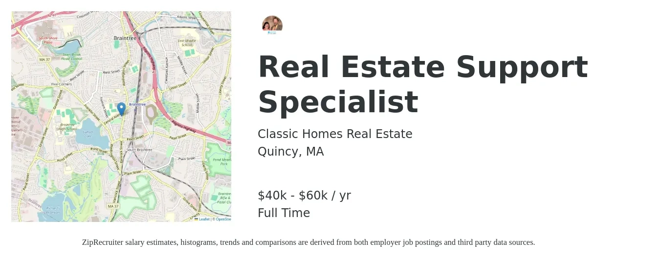 Classic Homes Real Estate job posting for a Real Estate Support Specialist in Quincy, MA with a salary of $100,000 Yearly with a map of Quincy location.