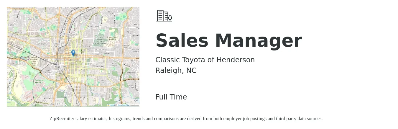 Classic Toyota of Henderson job posting for a Sales Manager in Raleigh, NC with a salary of $43,700 to $93,800 Yearly with a map of Raleigh location.