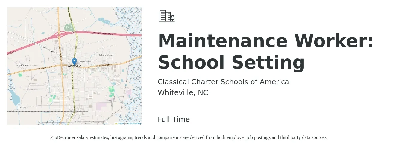 Classical Charter Schools of America job posting for a Maintenance Worker: School Setting in Whiteville, NC with a salary of $14 to $20 Hourly with a map of Whiteville location.