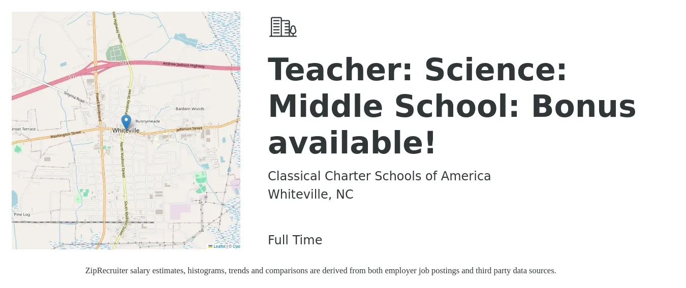 Classical Charter Schools of America job posting for a Teacher: Science: Middle School: Bonus available! in Whiteville, NC with a salary of $37,900 to $49,800 Yearly with a map of Whiteville location.
