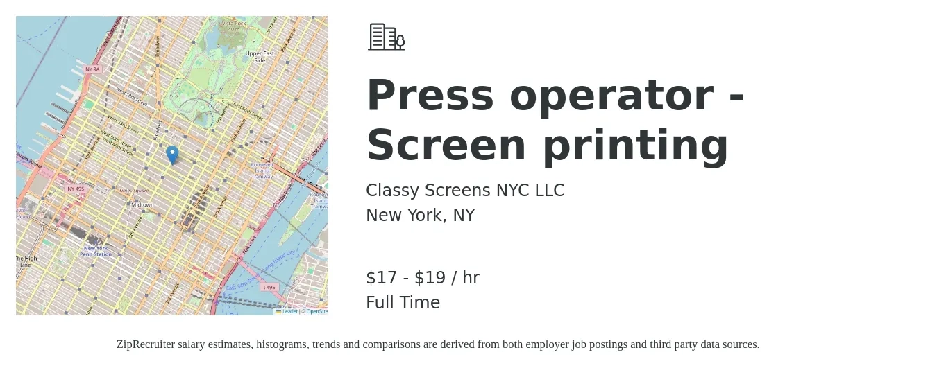 Classy Screens NYC LLC job posting for a Press operator - Screen printing in New York, NY with a salary of $18 to $20 Hourly with a map of New York location.