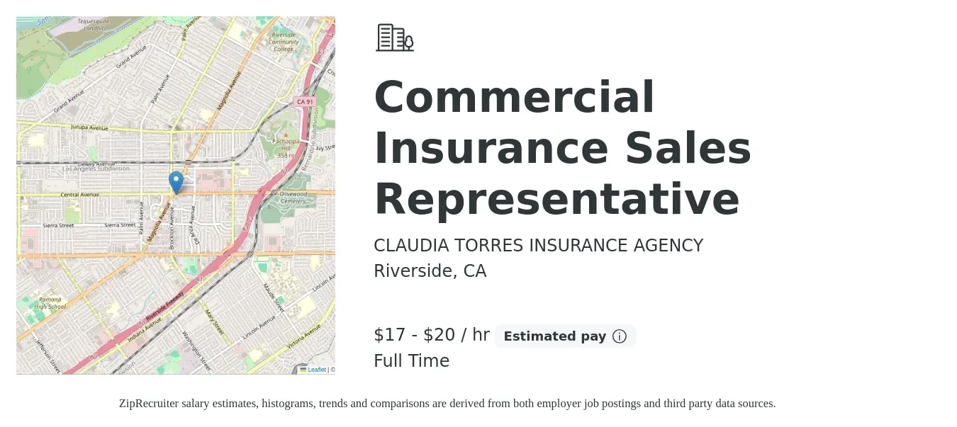 CLAUDIA TORRES INSURANCE AGENCY job posting for a Commercial Insurance Sales Representative in Riverside, CA with a salary of $18 to $21 Hourly with a map of Riverside location.
