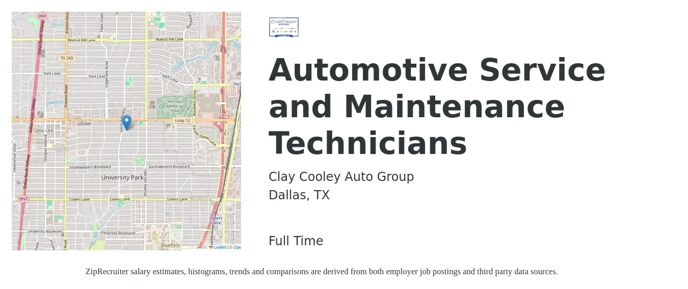 Clay Cooley Auto Group job posting for a Automotive Service and Maintenance Technicians in Dallas, TX with a salary of $70,000 to $150,000 Yearly with a map of Dallas location.