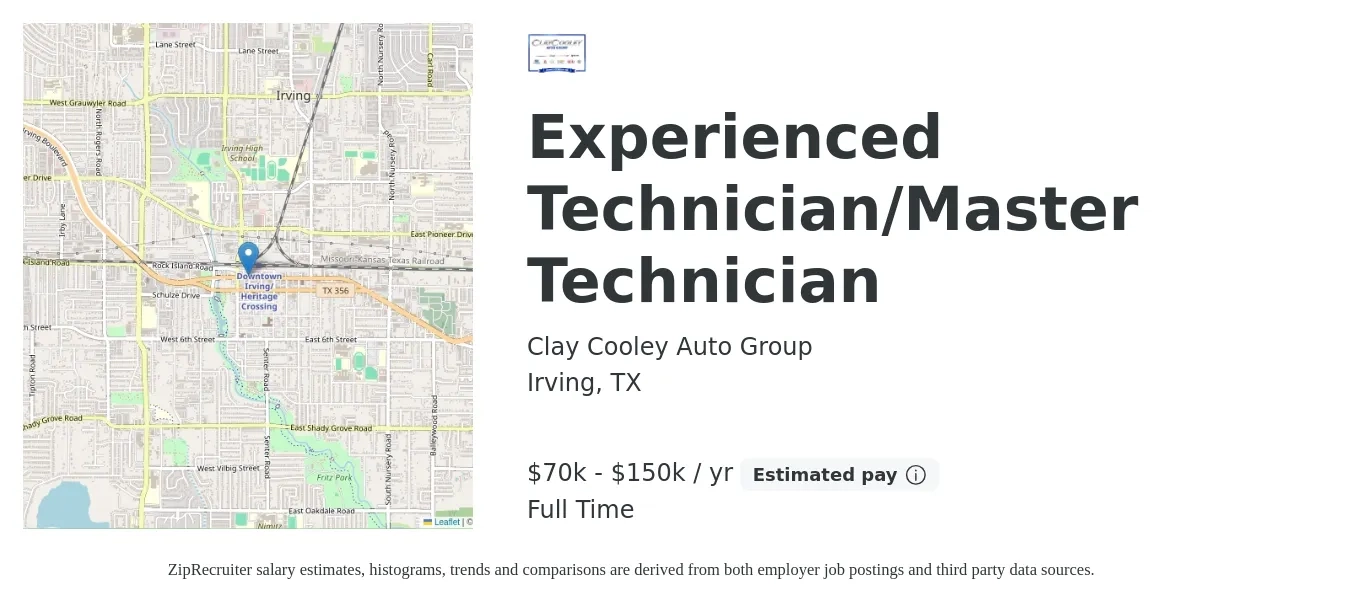 Clay Cooley Auto Group job posting for a Experienced Technician/Master Technician in Irving, TX with a salary of $70,000 to $150,000 Yearly with a map of Irving location.