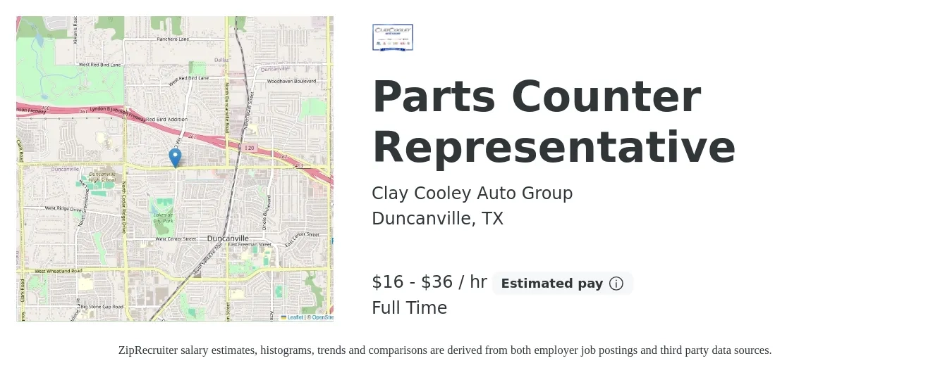 Clay Cooley Auto Group job posting for a Parts Counter Representative in Duncanville, TX with a salary of $35,000 to $80,000 Yearly with a map of Duncanville location.