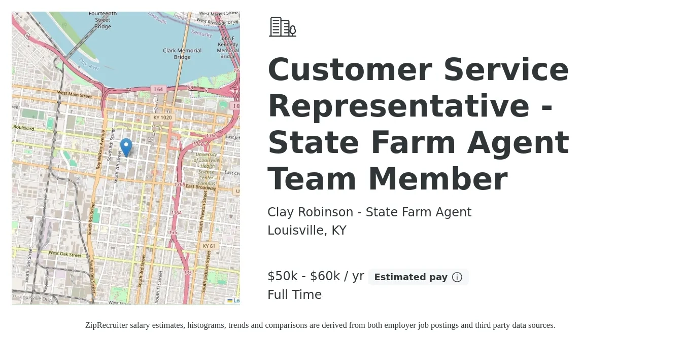 Clay Robinson - State Farm Agent job posting for a Customer Service Representative - State Farm Agent Team Member in Louisville, KY with a salary of $50,000 to $60,000 Yearly with a map of Louisville location.