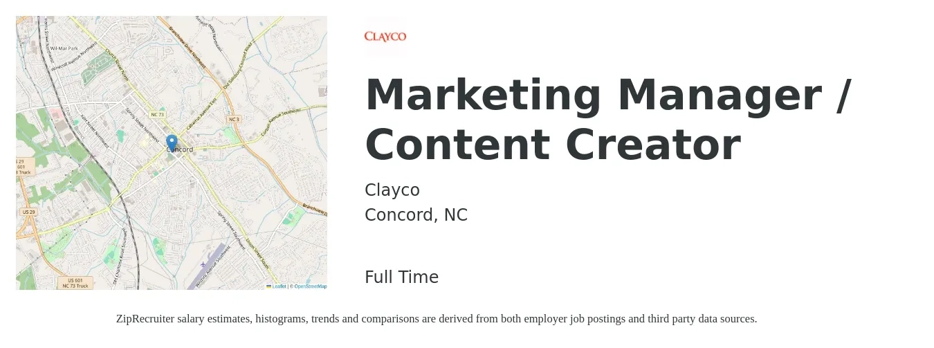 Clayco job posting for a Marketing Manager / Content Creator in Concord, NC with a salary of $55,900 to $81,000 Yearly with a map of Concord location.