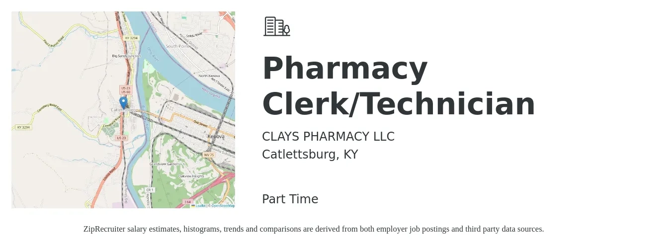 CLAYS PHARMACY LLC job posting for a Pharmacy Clerk/Technician in Catlettsburg, KY with a salary of $14 to $18 Hourly with a map of Catlettsburg location.