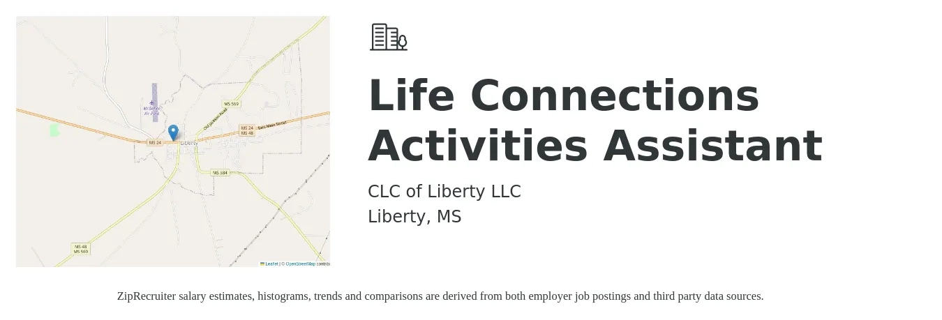 CLC of Liberty LLC job posting for a Life Connections Activities Assistant in Liberty, MS with a salary of $13 to $15 Hourly with a map of Liberty location.