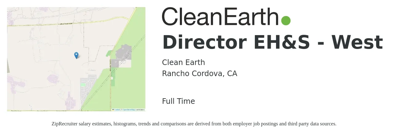 Clean Earth job posting for a Director EH&S - West in Rancho Cordova, CA with a salary of $112,500 to $165,200 Yearly with a map of Rancho Cordova location.