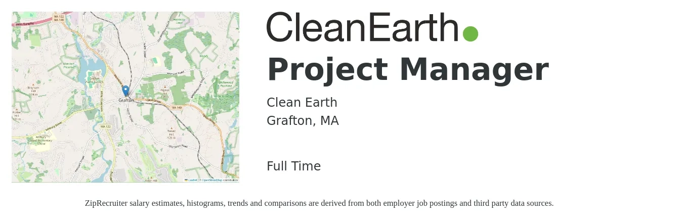 Clean Earth job posting for a Project Manager in Grafton, MA with a salary of $79,500 to $124,600 Yearly with a map of Grafton location.