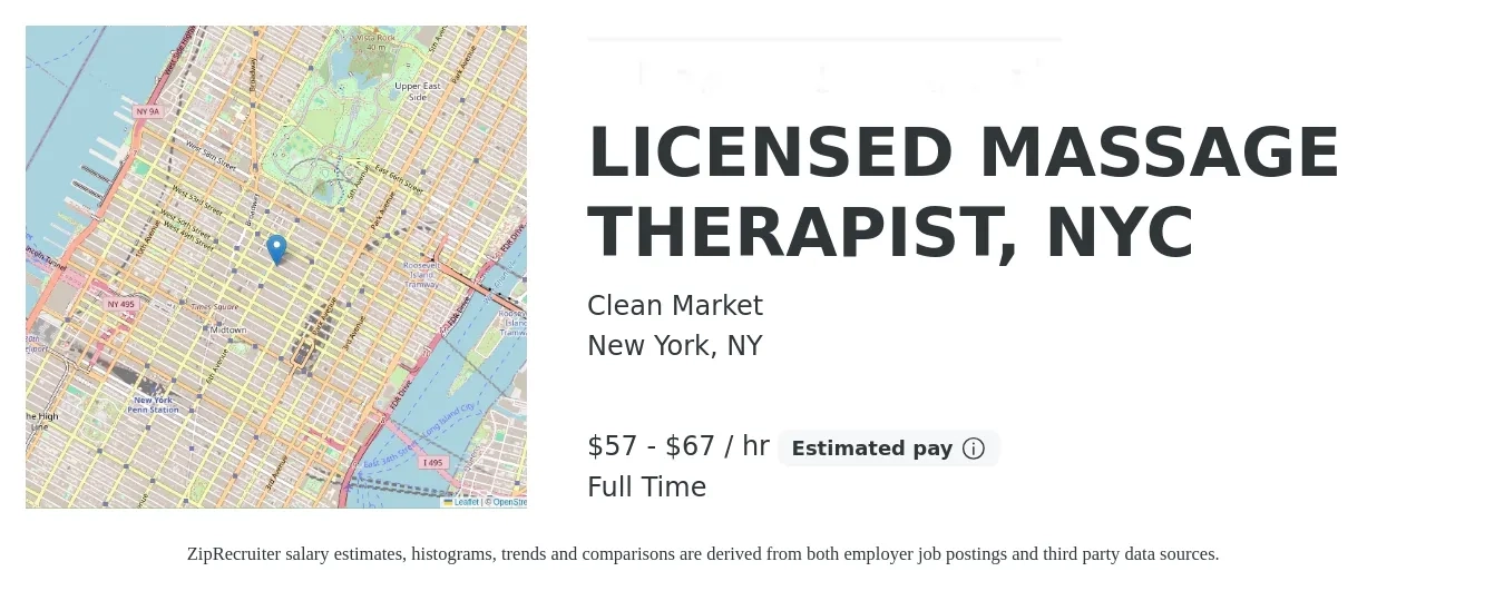 Clean Market job posting for a LICENSED MASSAGE THERAPIST, NYC in New York, NY with a salary of $60 to $70 Hourly with a map of New York location.