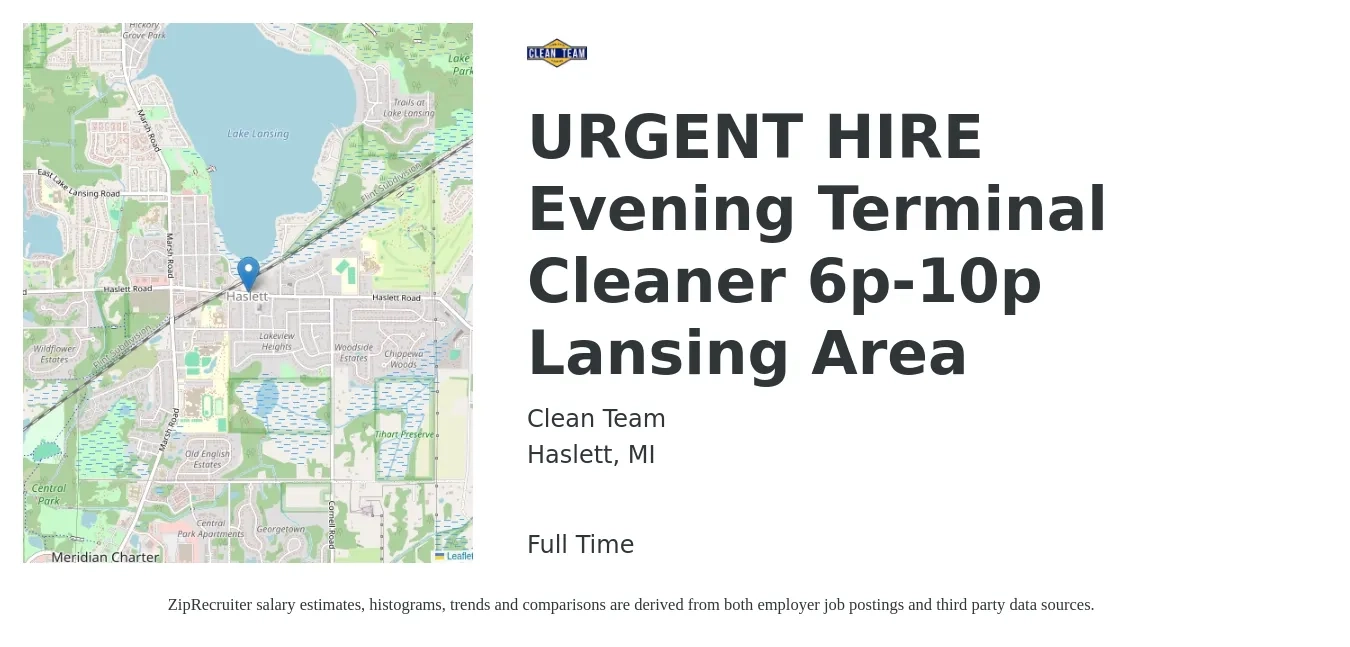 Clean Team job posting for a URGENT HIRE Evening Terminal Cleaner 6p-10p Lansing Area in Haslett, MI with a salary of $12 to $14 Hourly with a map of Haslett location.