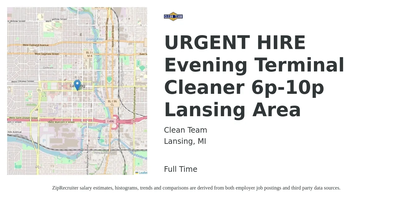 Clean Team job posting for a URGENT HIRE Evening Terminal Cleaner 6p-10p Lansing Area in Lansing, MI with a salary of $12 to $15 Hourly with a map of Lansing location.