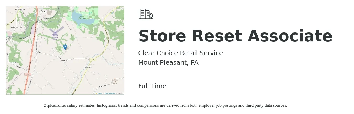 Clear Choice Retail Service job posting for a Store Reset Associate in Mount Pleasant, PA with a salary of $16 to $17 Hourly with a map of Mount Pleasant location.