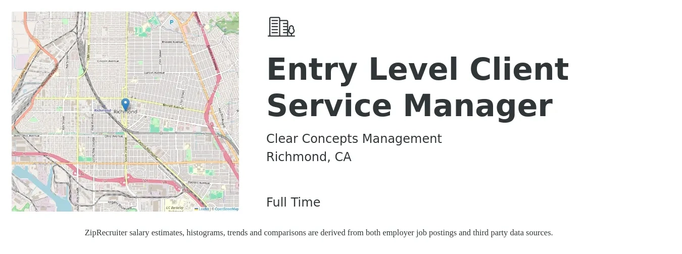 Clear Concepts Management job posting for a Entry Level Client Service Manager in Richmond, CA with a salary of $55,000 to $65,000 Yearly with a map of Richmond location.