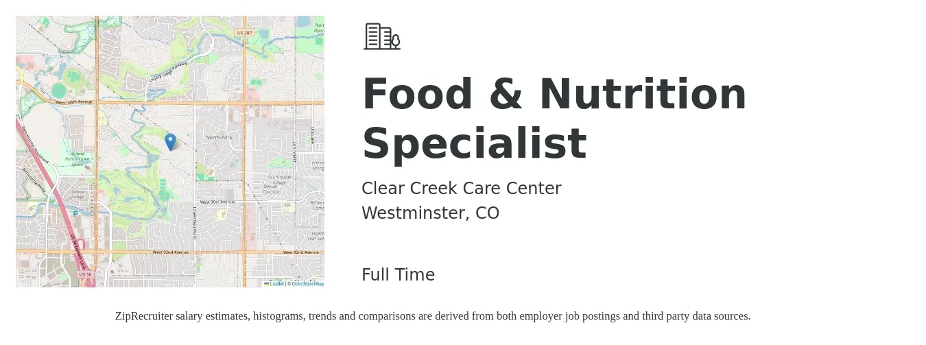 Clear Creek Care Center job posting for a Food & Nutrition Specialist in Westminster, CO with a salary of $18 to $20 Hourly with a map of Westminster location.