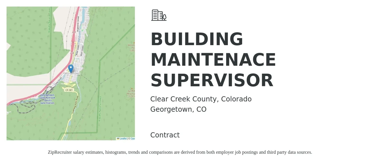 Clear Creek County, Colorado job posting for a BUILDING MAINTENACE SUPERVISOR in Georgetown, CO with a salary of $52,300 to $105,600 Yearly with a map of Georgetown location.
