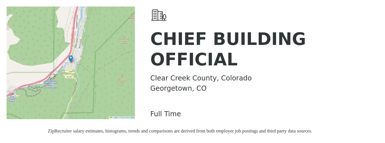 Clear Creek County, Colorado job posting for a CHIEF BUILDING OFFICIAL in Georgetown, CO with a salary of $5,000 Weekly with a map of Georgetown location.