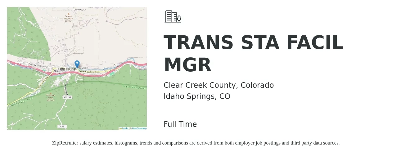 Clear Creek County, Colorado job posting for a TRANS STA FACIL MGR in Idaho Springs, CO with a salary of $63,000 to $122,600 Yearly with a map of Idaho Springs location.